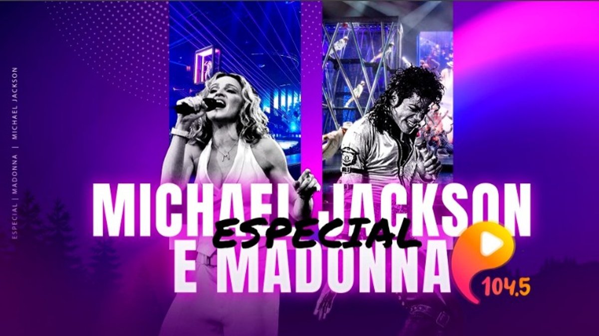Positividade FM prepara especial “Michael Jackson & Madonna – O Show que Nunca Aconteceu”