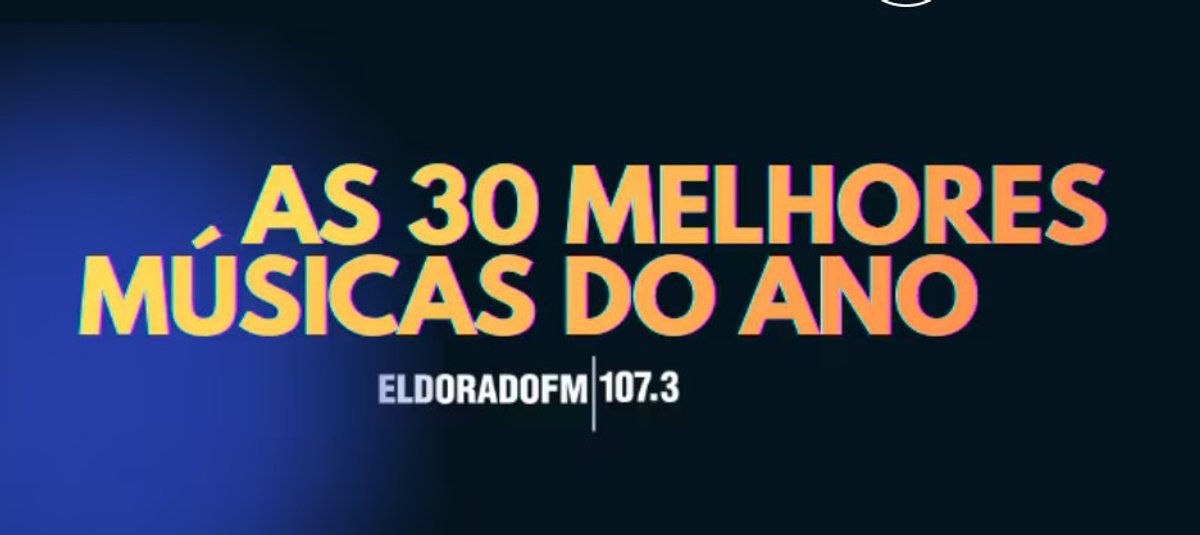 Eldorado FM divulga lista com as 30 melhores músicas de 2025